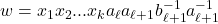 w = x_1 x_2 ... x_k a_{\ell} a_{\ell +1}b_{\ell +1}^{-1}a_{\ell +1}^{-1}