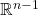 \mathbb{R}^{n-1}