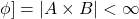 \phi] = |A \times B| < \infty