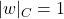 |w|_{C} = 1