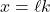 x = \ell k