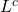 L^{c}