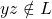 yz \notin L