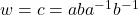 w = c = aba^{-1}b^{-1}