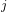 ^j